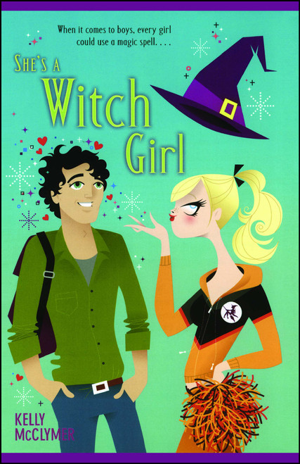 She's a Witch Girl by Kelly McClymer, 9781416949022