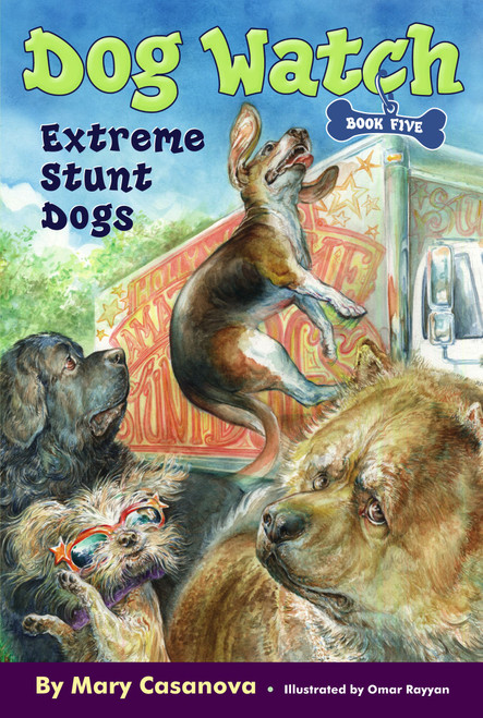 Extreme Stunt Dogs by Mary Casanova, Omar Rayyan, 9781416947820