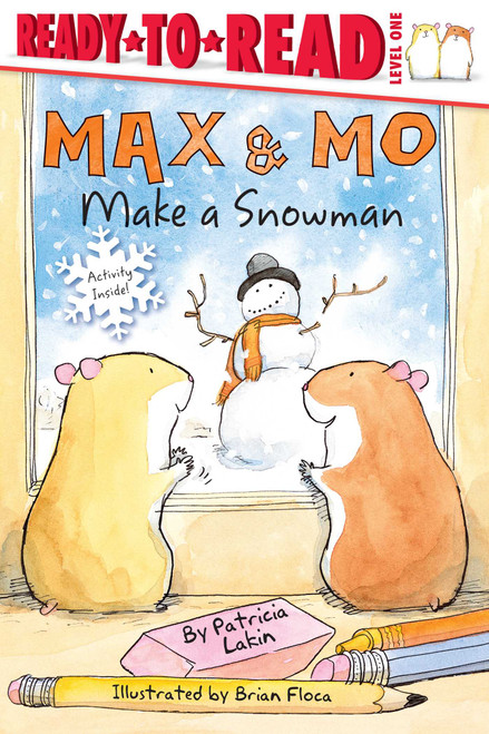 Max & Mo Make a Snowman (Ready-to-Read Level 1) by Patricia Lakin, Brian Floca, 9781416925378