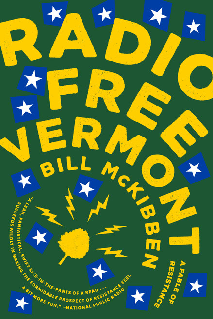 Radio Free Vermont (A Fable of Resistance) - 9781524743727 by Bill McKibben, 9781524743727