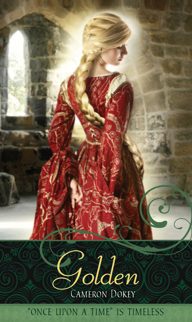 Golden (A Retelling of "Rapunzel") by Cameron Dokey, 9781416939269