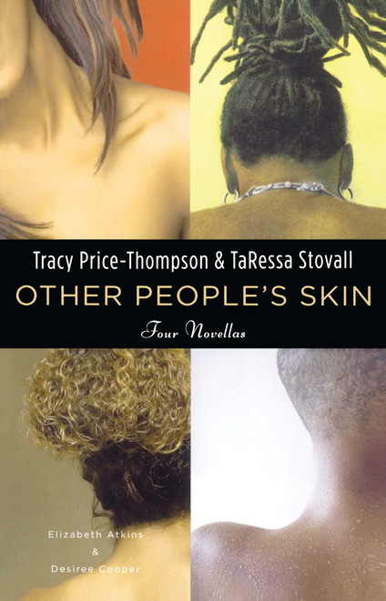Other People's Skin (Four Novellas) by Tracy Price-Thompson, TaRessa Stovall, 9781416542070