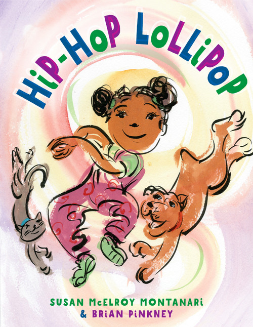 Hip-Hop Lollipop - 9781101934821 by Susan Montanari, Brian Pinkney, 9781101934821