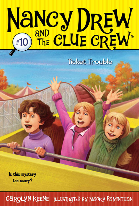 Ticket Trouble by Carolyn Keene, Macky Pamintuan, 9781416947332