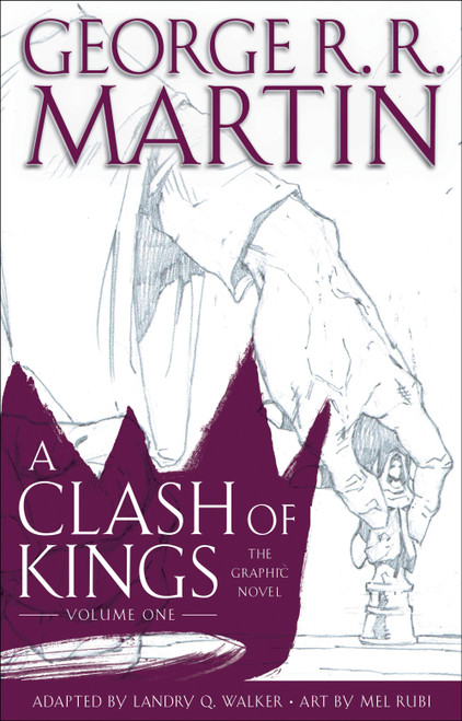 A Clash of Kings: The Graphic Novel: Volume One by George R. R. Martin, 9780440423249