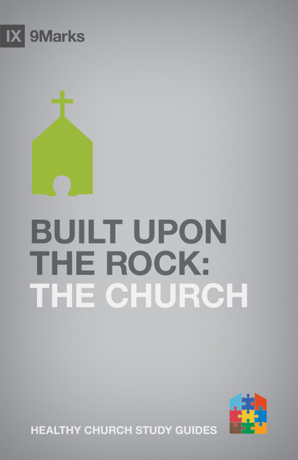 Built upon the Rock (The Church) by Bobby Jamieson, 9781433525247