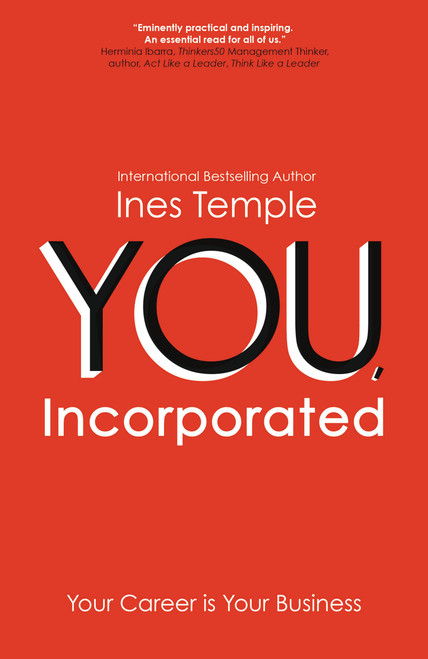 YOU, Incorporated (Your Career is Your Business) by Ines Temple, 9781473688858
