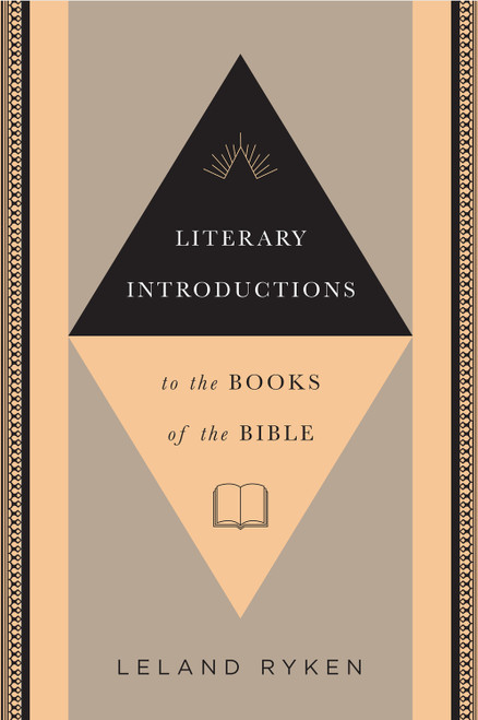 Literary Introductions to the Books of the Bible by Leland Ryken, 9781433542176