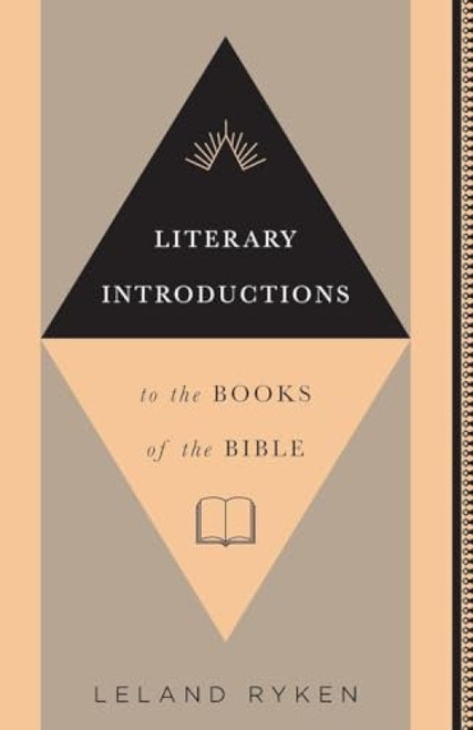 Literary Introductions to the Books of the Bible by Leland Ryken, 9781433542176