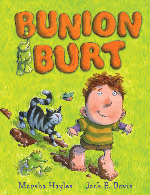 Bunion Burt by Marsha Hayles, Jack E. Davis, 9781416941323