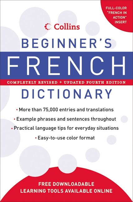 Collins Beginner's French Dictionary, 4th Edition by HarperCollins Publishers, 9780061374920