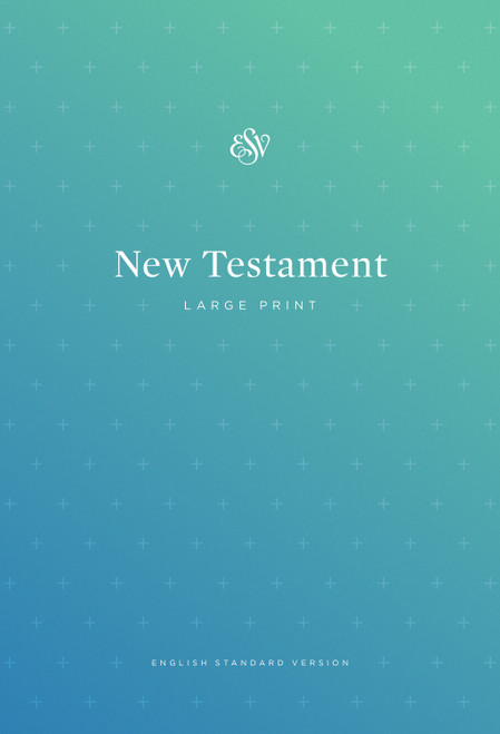 ESV Outreach New Testament, Large Print (Paperback) by , 9781433555992
