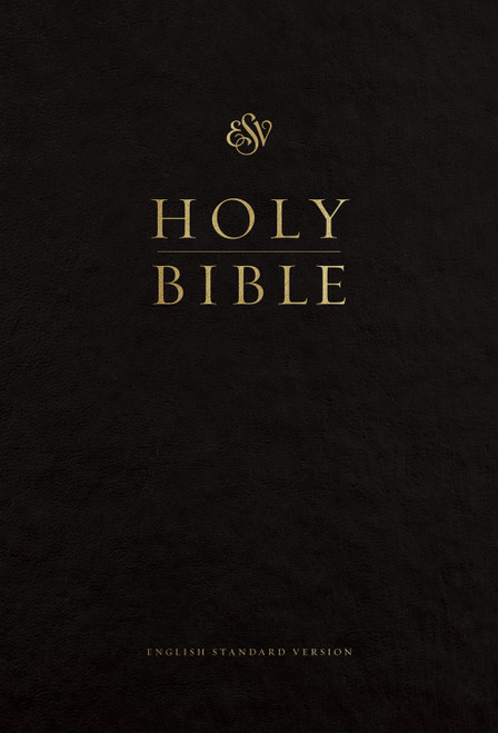 ESV Pew and Worship Bible, Large Print (Hardcover, Black) by , 9781433563492