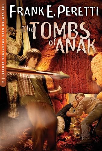 The Tombs of Anak by Frank E. Peretti, 9781581346206