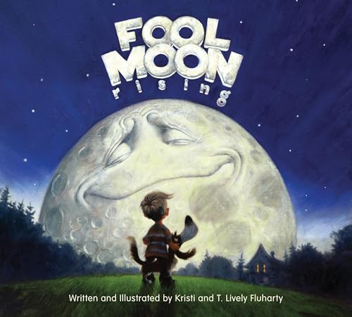 Fool Moon Rising by Kristi and T. Lively Fluharty, T. Lively Fluharty, 9781433506826