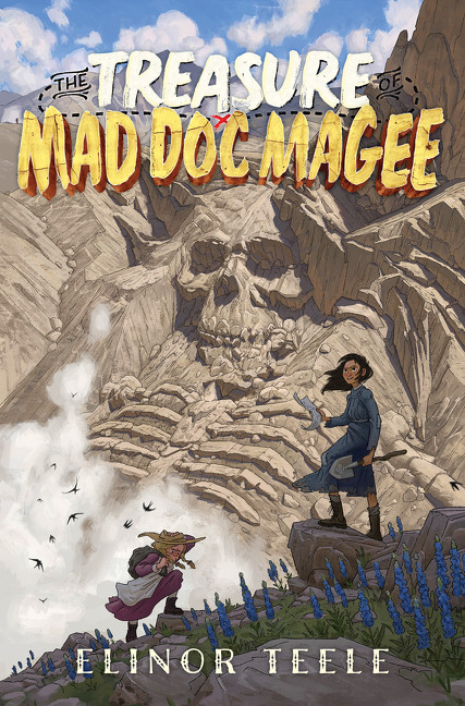 The Treasure of Mad Doc Magee by Elinor Teele, 9780062345134