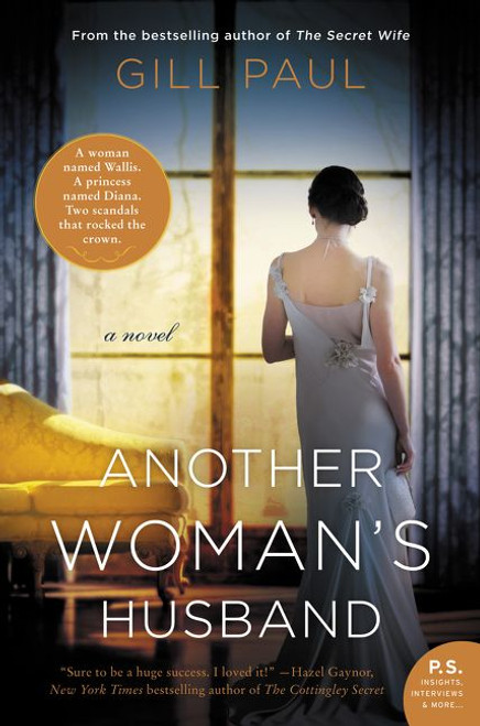 Another Woman's Husband (A Novel) by Gill Paul, 9780062843265