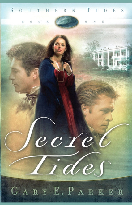 Secret Tides by Gary E. Parker, 9781582293592