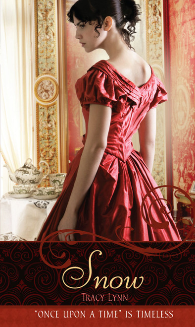 Snow (A Retelling of "Snow White and the Seven Dwarfs") by Tracy Lynn, 9781416940159