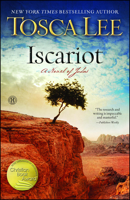 Iscariot (A Novel of Judas) by Tosca Lee, 9781451683981
