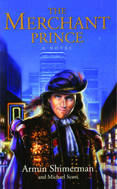 The Merchant Prince by Armin Shimerman, Michael Scott, 9781476730653
