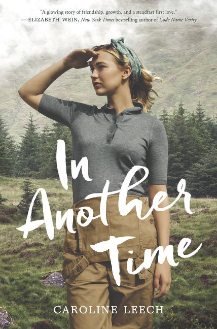In Another Time by Caroline Leech, 9780062459916
