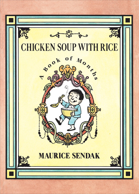Chicken Soup with Rice (A Book of Months) - 9780062854407 by Maurice Sendak, Maurice Sendak