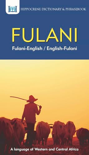 Fulani-English/ English-Fulani Dictionary & Phrasebook by Aquilina Mawadza, Yusuf Salihu Jauro, 9780781813846