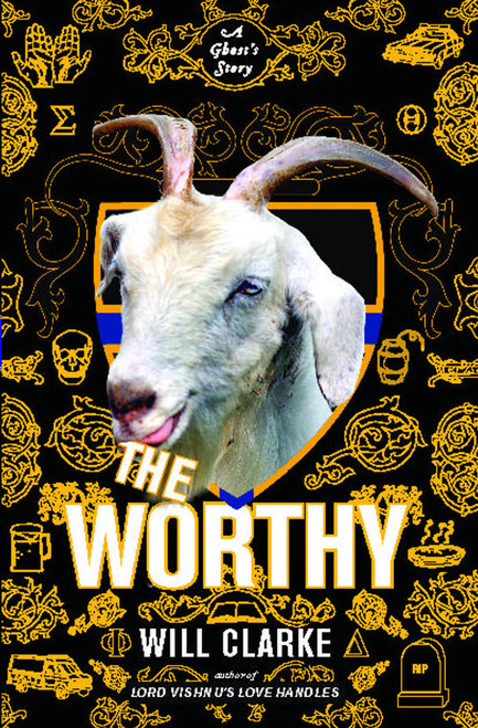 The Worthy (A Ghost's Story) by Will Clarke, 9780743273169