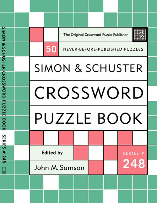 Simon and Schuster Crossword Puzzle Book #248 (The Original Crossword Puzzle Publisher) by John M. Samson, 9780743283137