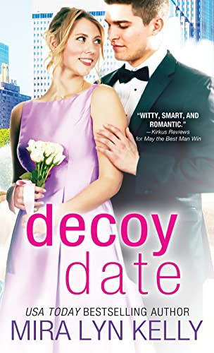 Decoy Date by Mira Lyn Kelly, 9781492630821