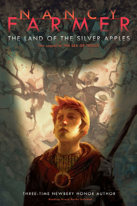 The Land of the Silver Apples by Nancy Farmer, 9781416907367