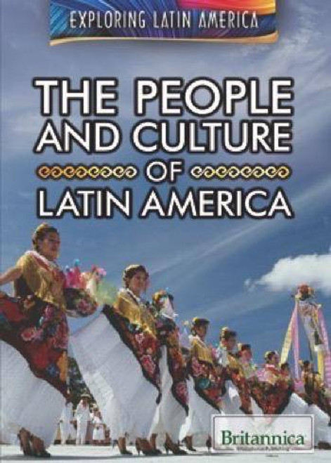 The People and Culture of Latin America by Susan Nichols, 9781680486896