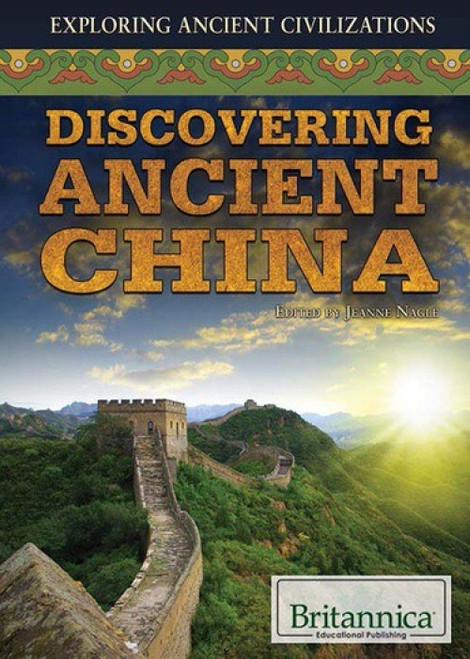 Discovering Ancient China by Jeanne Nagle, 9781622758203