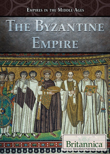 The Byzantine Empire by Carolyn DeCarlo, 9781680488616