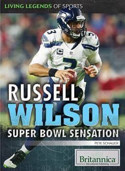 Russell Wilson (Super Bowl Sensation) by Pete Schauer, 9781680481150