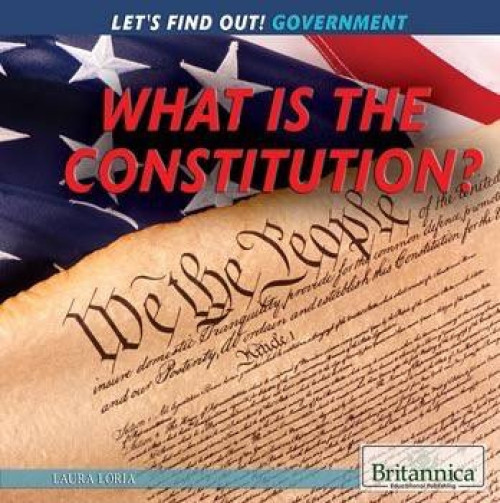 What Is the Constitution? - 9781622759729 by Jennifer Way