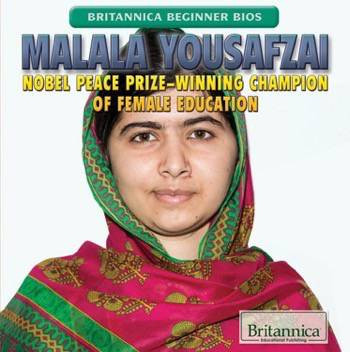 Malala Yousafzai (Nobel Peace Prize-Winning Champion of Female Education) by Heather Moore Niver, 9781508100584