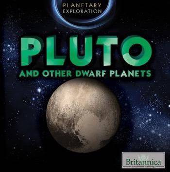Pluto and Other Dwarf Planets by Shalini Saxena, 9781508104247