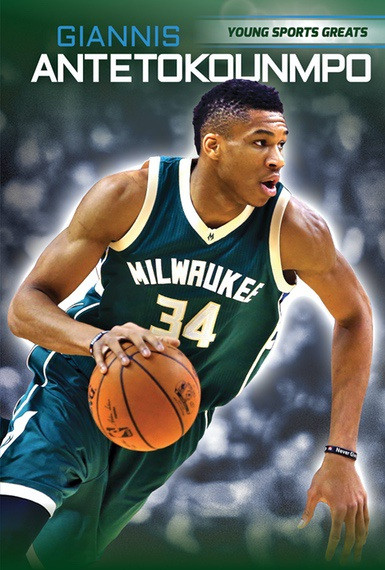 Giannis Antetokounmpo - 9781538330456 by Sarah Machajewski, 9781538330456