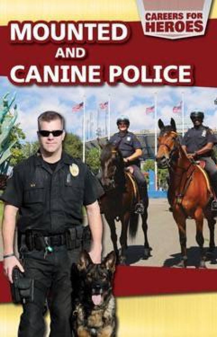 Mounted and Canine Police by Lee Fitzgerald, 9781508143840
