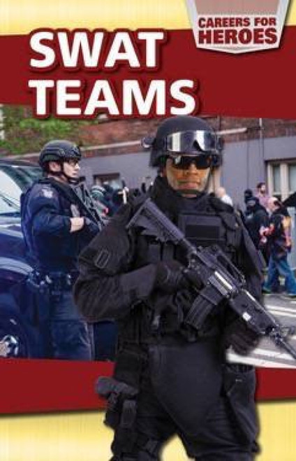 SWAT Teams by Anne Forest, 9781508143987