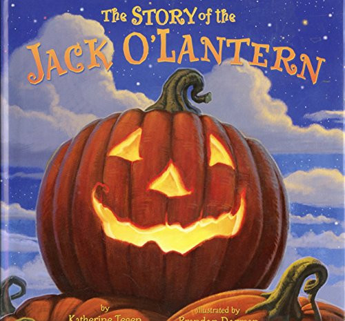 The Story of the Jack O'Lantern by Katherine Tegen, Brandon Dorman, 9780061430886
