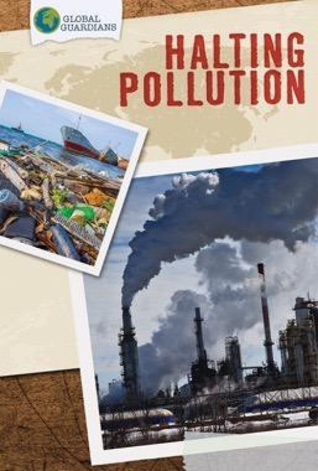 Halting Pollution by Keisha Jones, 9781499427561