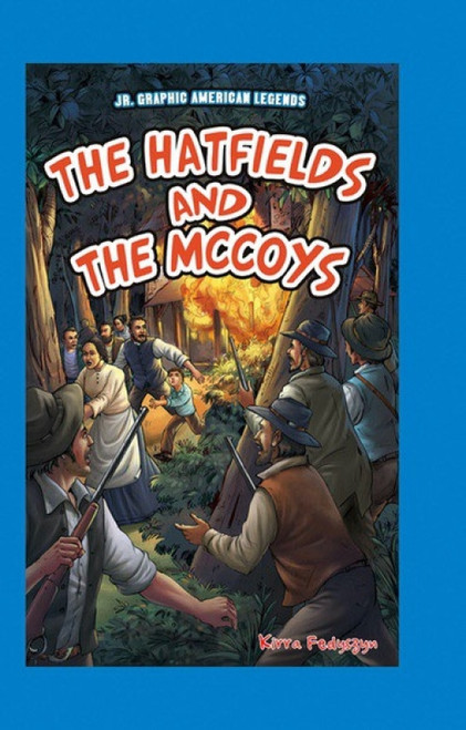 The Hatfields and the McCoys - 9781477771945 by Kirra Fedyszyn