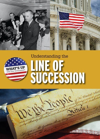 Understanding the Line of Succession by Amie Leavitt, 9781538323281