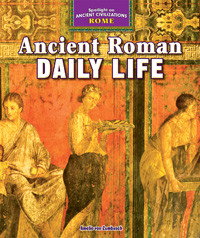 Ancient Roman Daily Life by Amelie von Zumbusch, 9781477708897