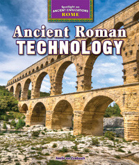 Ancient Roman Technology by Amelie von Zumbusch, 9781477708934