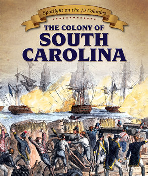 The Colony of South Carolina by Joyce Jeffries, 9781499405828
