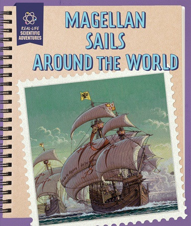 Magellan Sails Around the World by Rachael Morlock, 9781508168560